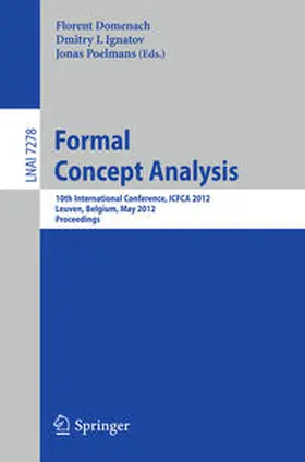 Domenach / Ignatov / Poelmans |  Formal Concept Analysis | eBook | Sack Fachmedien