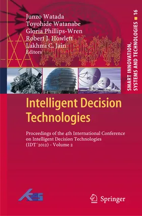 Watada / Watanabe / Phillips-Wren |  Intelligent Decision Technologies | eBook | Sack Fachmedien