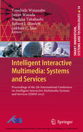 Watanabe / Watada / Takahashi |  Intelligent Interactive Multimedia: Systems and Services | eBook | Sack Fachmedien