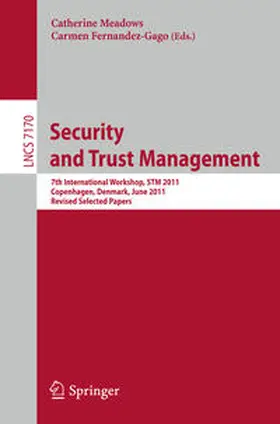 Meadows / Fernandez-Gago | Security and Trust Management | E-Book | www.sack.de