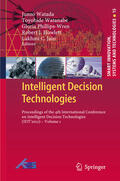 Watada / Watanabe / Phillips-Wren |  Intelligent Decision Technologies | eBook | Sack Fachmedien