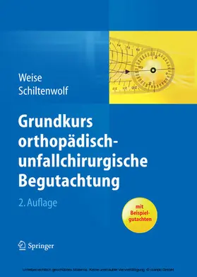 Weise / Schiltenwolf |  Grundkurs orthopädisch-unfallchirurgische Begutachtung | eBook | Sack Fachmedien