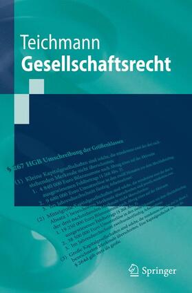 Teichmann | Gesellschaftsrecht | Buch | 978-3-642-30082-0 | sack.de