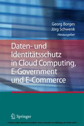 Borges / Schwenk | Daten- und Identitätsschutz in Cloud Computing, E-Government und E-Commerce | E-Book | www.sack.de