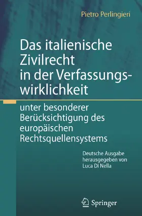Perlingieri / Di Nella | Das italienische Zivilrecht in der Verfassungswirklichkeit | E-Book | www.sack.de