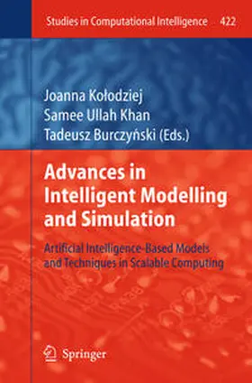 Kolodziej / Kolodziej / Khan |  Advances in Intelligent Modelling and Simulation | eBook | Sack Fachmedien