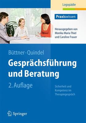 Büttner / Quindel | Büttner, C: Gesprächsführung und Beratung | Buch | 978-3-642-30211-4 | sack.de