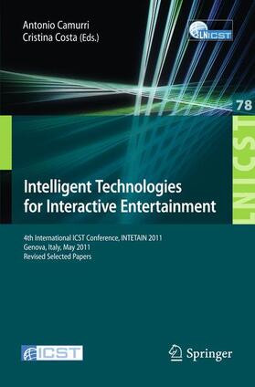 Costa / Camurri | Intelligent Technologies for Interactive Entertainment | Buch | 978-3-642-30213-8 | sack.de