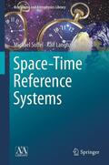 Soffel / Langhans |  Space-Time Reference Systems | eBook | Sack Fachmedien