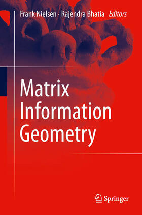 Nielsen / Bhatia | Matrix Information Geometry | E-Book | sack.de