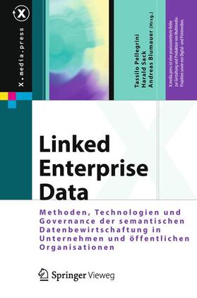 Pellegrini / Auer / Sack | Linked Enterprise Data | Buch | 978-3-642-30273-2 | sack.de
