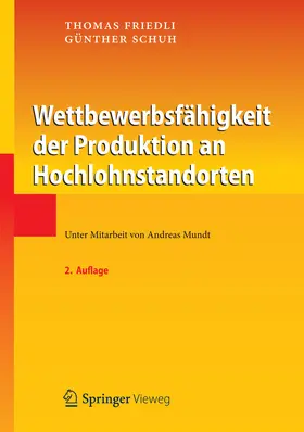 Friedli / Schuh | Wettbewerbsfähigkeit der Produktion an Hochlohnstandorten | E-Book | www.sack.de