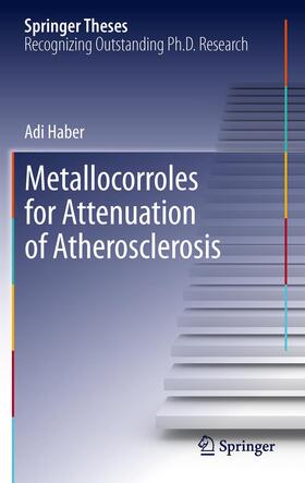Haber | Metallocorroles for Attenuation of Atherosclerosis | Buch | 978-3-642-30327-2 | sack.de