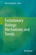 Pontarotti |  Evolutionary Biology: Mechanisms and Trends | Buch |  Sack Fachmedien
