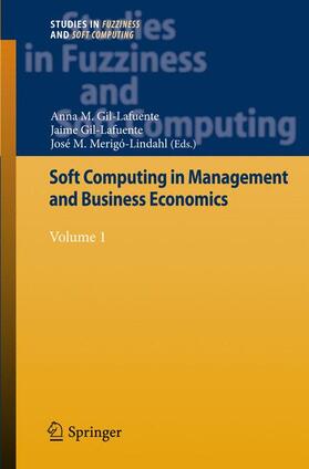 Gil-Lafuente / Merigó-Lindahl | Soft Computing in Management and Business Economics | Buch | 978-3-642-30456-9 | sack.de