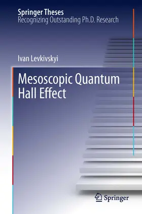Levkivskyi | Mesoscopic Quantum Hall Effect | E-Book | www.sack.de