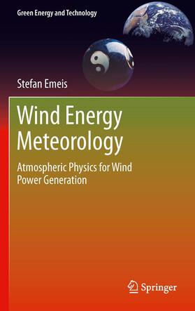 Emeis | Wind Energy Meteorology | Buch | 978-3-642-30522-1 | sack.de