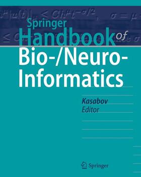 Kasabov | Springer Handbook of Bio-/Neuroinformatics | Buch | 978-3-642-30573-3 | sack.de