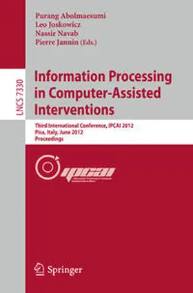 Abolmaesumi / Joskowicz / Navab | Information Processing in Computer Assisted Interventions | E-Book | sack.de