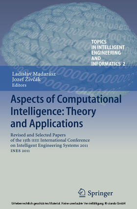 Madarász / Živcák / Živ?ák | Aspects of Computational Intelligence: Theory and Applications | E-Book | sack.de