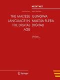 Uszkoreit / Rehm |  The Maltese Language in the Digital Age | Buch |  Sack Fachmedien