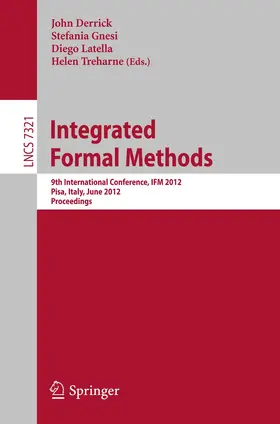 Derrick / Treharne / Gnesi |  Integrated Formal Methods | Buch |  Sack Fachmedien