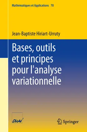 Hiriart-Urruty | Bases, outils et principes pour l'analyse variationnelle | E-Book | sack.de