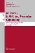 Li / Bourgeois / Cao |  Advances in Grid and Pervasive Computing | Buch |  Sack Fachmedien