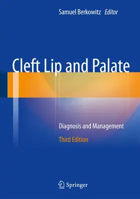 Berkowitz | Cleft Lip and Palate | Buch | 978-3-642-30769-0 | www.sack.de