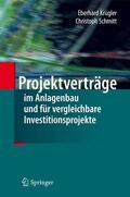 Schmitt / Krügler |  Projektverträge im Anlagenbau und für vergleichbare Investitionsprojekte | Buch |  Sack Fachmedien
