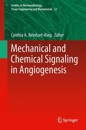 Reinhart-King | Mechanical and Chemical Signaling in Angiogenesis | Buch | 978-3-642-30855-0 | sack.de