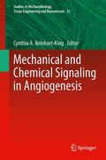 Reinhart-King |  Mechanical and Chemical Signaling in Angiogenesis | Buch |  Sack Fachmedien