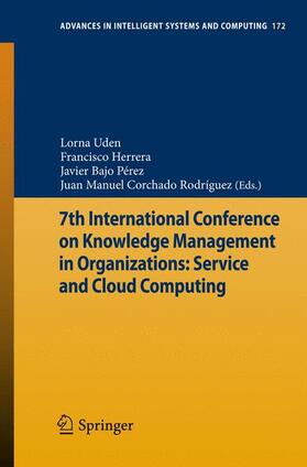 Uden / Corchado Rodríguez / Herrera |  7th International Conference on Knowledge Management in Organizations: Service and Cloud Computing | Buch |  Sack Fachmedien