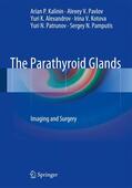 Kalinin / Pavlov / Alexandrov |  Kalinin, A: Parathyroid Glands | Buch |  Sack Fachmedien