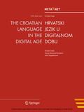 Rehm / Uszkoreit |  The Croatian Language in the Digital Age | eBook | Sack Fachmedien