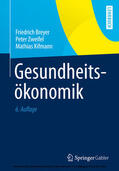 Breyer / Zweifel / Kifmann |  Gesundheitsökonomik | eBook | Sack Fachmedien