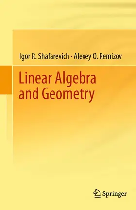 Shafarevich / Remizov / Nekludova |  Linear Algebra and Geometry | eBook | Sack Fachmedien