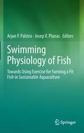 Planas / Palstra |  Swimming Physiology of Fish | Buch |  Sack Fachmedien