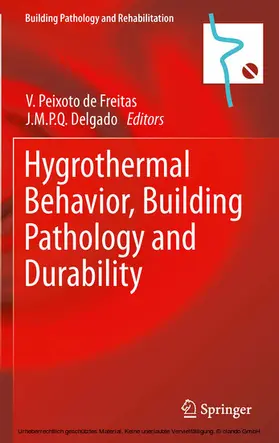 de Freitas / Delgado | Hygrothermal Behavior, Building Pathology and Durability | E-Book | sack.de