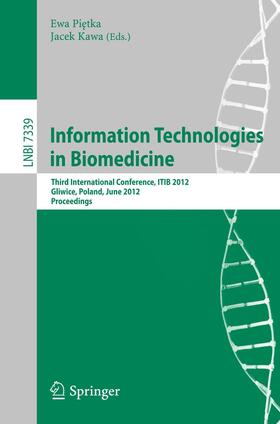 Kawa / Pietka | Information Technologies in Biomedicine | Buch | 978-3-642-31195-6 | sack.de