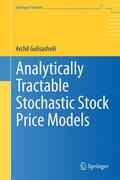 Gulisashvili |  Analytically Tractable Stochastic Stock Price Models | Buch |  Sack Fachmedien