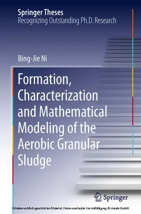 Ni | Formation, characterization and mathematical modeling of the aerobic granular sludge | E-Book | sack.de