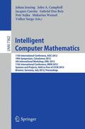 Jeuring / Campbell / Carette |  Intelligent Computer Mathematics | Buch |  Sack Fachmedien