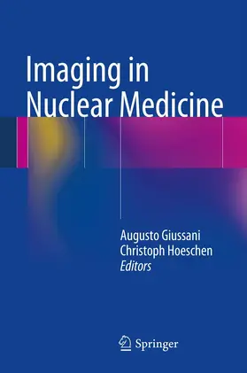 Giussani / Hoeschen |  Imaging in Nuclear Medicine | eBook | Sack Fachmedien
