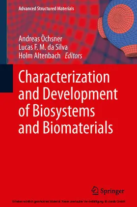 Öchsner / da Silva / Altenbach | Characterization and Development of Biosystems and Biomaterials | E-Book | sack.de