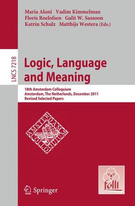 Aloni / Kimmelman / Westera | Logic, Language and Meaning | Buch | 978-3-642-31481-0 | sack.de