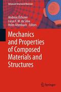 Öchsner / Altenbach / da Silva |  Mechanics and Properties of Composed Materials and Structures | Buch |  Sack Fachmedien