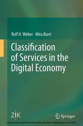 Weber / Burri |  Classification of Services in the Digital Economy | eBook | Sack Fachmedien