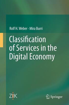 Weber / Burri | Classification of Services in the Digital Economy | E-Book | sack.de