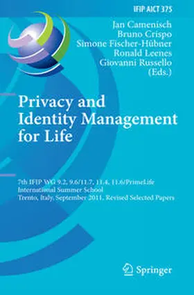 Camenisch / Crispo / Fischer-Hübner |  Privacy and Identity Management for Life | eBook | Sack Fachmedien